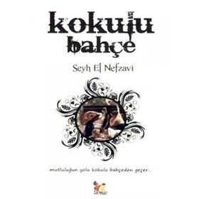 KOKULU BAHÇE - ŞEYH MUHAMMED EL NEFZAVI