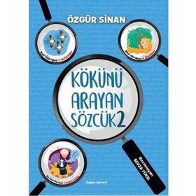 Kökünü Arayan Sözcük 2 - Özgür Sinan