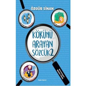 Kökünü Arayan Sözcük 2 - Özgür Sinan