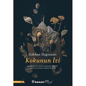Kokunun İzi - Gökhan Dağıstanlı