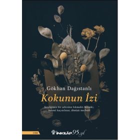 Kokunun İzi - Gökhan Dağıstanlı