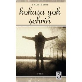 Kokusu Yok Şehrin - Salih Temiz