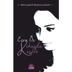 Kokuyla Keşfet - Esra Öz