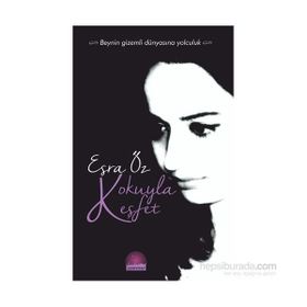 Kokuyla Keşfet - Esra Öz