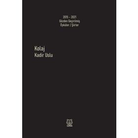 Kolaj - Kadir Uslu