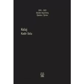 Kolaj - Kadir Uslu