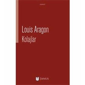 Kolajlar - Louis Aragon