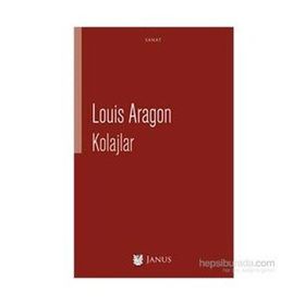 Kolajlar - Louis Aragon