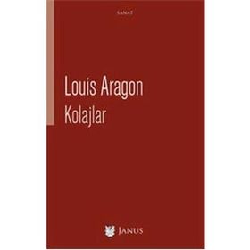 Kolajlar - Louis Aragon