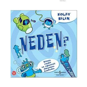 Kolay Bilim Neden İş Bankası Kültür Yayınları