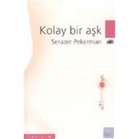 KOLAY BIR AŞK - SERAZER PEKERMAN