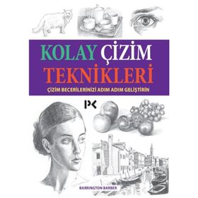 Kolay Çizim Teknikleri - Barrington Barber