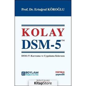Kolay Dsm 5 Ertuğrul Köroğlu