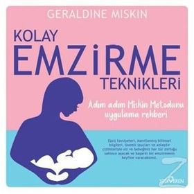 Kolay Emzirme Teknikleri - Geraldine Miskin
