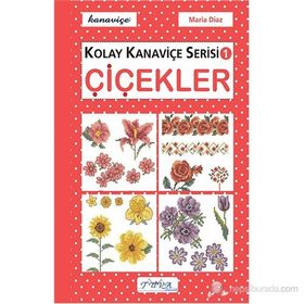 KOLAY KANAVIÇE SERISI-1 ÇIÇEKLER - GENEL