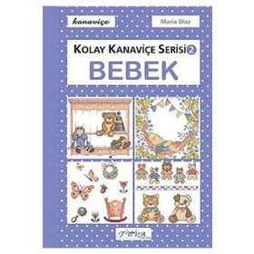 KOLAY KANAVIÇE SERISI-2 BEBEK - KOLEKTIF