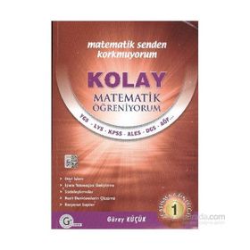 KOLAY MATEMATIK ÖĞRENIYORUM 1 - GÜRAY KÜÇÜK