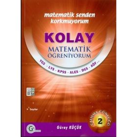 KOLAY MATEMATIK ÖĞRENIYORUM 2 - GÜRAY KÜÇÜK