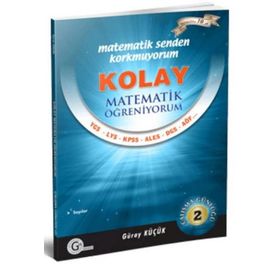 KOLAY MATEMATIK ÖĞRENIYORUM 2 - GÜRAY KÜÇÜK