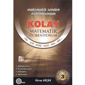 KOLAY MATEMATIK ÖĞRENIYORUM 3 - SAYILAR - GÜRAY KÜÇÜK