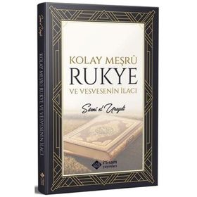 Kolay Meşru Rukye ve Vesvesenin İlacı Dr. Sami el Uraydi