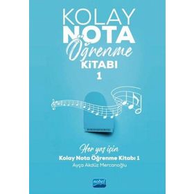 Kolay Nota Öğrenme- 1 Nobel Akademik Yayıncılık