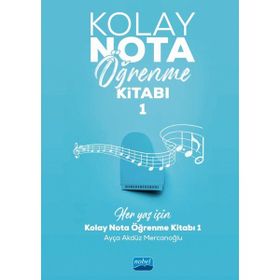 Kolay Nota Öğrenme- 1 Nobel Akademik Yayıncılık