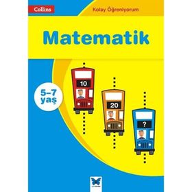 Kolay Öğreniyorum - Matematik 5 - 7 Yaş - Sarah-Anne Fernandes