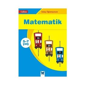 Kolay Öğreniyorum - Matematik 5 - 7 Yaş - Sarah-Anne Fernandes
