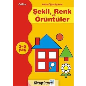 Kolay Öğreniyorum Şekil, Renk ve Örüntüleri 3-5 Yaş - Carol Cornwell