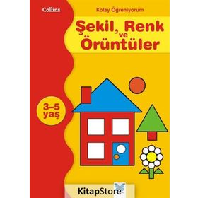 Kolay Öğreniyorum Şekil, Renk ve Örüntüleri 3-5 Yaş - Carol Cornwell