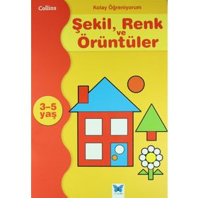 Kolay Öğreniyorum Şekil, Renk ve Örüntüleri 3-5 Yaş - Carol Cornwell