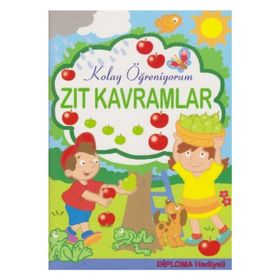 Kolay Öğreniyorum Zıt Kavramlar - Parıltı Komisyon