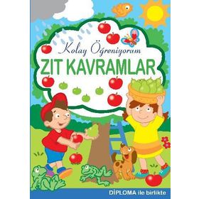 Kolay Öğreniyorum Zıt Kavramlar - Parıltı Komisyon