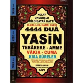 Kolay Okunuşlu Bilgisayar Hatlı - 4444 Dua-Yasin Tebareke-Amme - Elmalılı Muhammed Hamdi Yazır