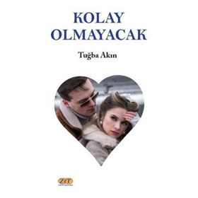 Kolay Olmayacak Tuğba Akın