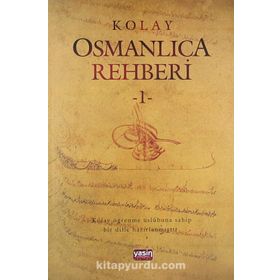 Kolay Osmanlıca Metinleri - 1 - Rahmi Tura