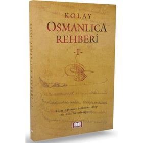 Kolay Osmanlıca Metinleri - 1 - Rahmi Tura