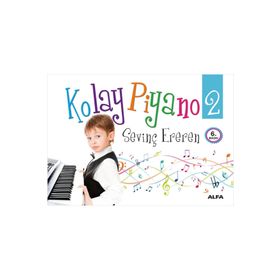 KOLAY PIYANO 2 - SEVİNÇ EREREN