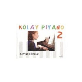 KOLAY PIYANO 2 - SEVİNÇ EREREN