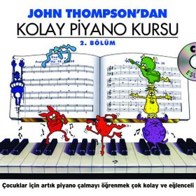 KOLAY PIYANO KURSU - 2. BÖLÜM - JOHN THOMPSON