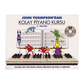 KOLAY PIYANO KURSU - 2. BÖLÜM - JOHN THOMPSON