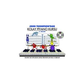 KOLAY PIYANO KURSU - 2. BÖLÜM - JOHN THOMPSON