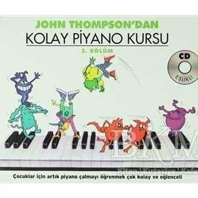 KOLAY PIYANO KURSU - 3. BÖLÜM - JOHN THOMPSON