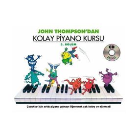 KOLAY PIYANO KURSU - 3. BÖLÜM - JOHN THOMPSON