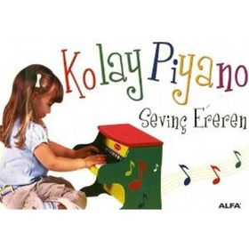 KOLAY PIYANO - SEVİNÇ EREREN