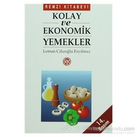 KOLAY VE EKONOMIK YEMEKLER - LEMAN CILIZOĞLU ERYILMAZ