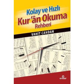 KOLAY VE HIZLI KURAN OKUMA REHBERI - VAHIT CANDAN