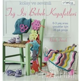 KOLAY VE SEVIMLI TIĞ İŞI BEBEK KIYAFETLERI - NICKI TRENCH