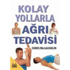 KOLAY YOLLARLA AĞRI TEDAVISI - CHRIS MCLAUGHLIN